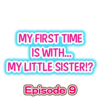 Hand Job My First Time is with…. My Little Sister?! Ch.09 69 Style