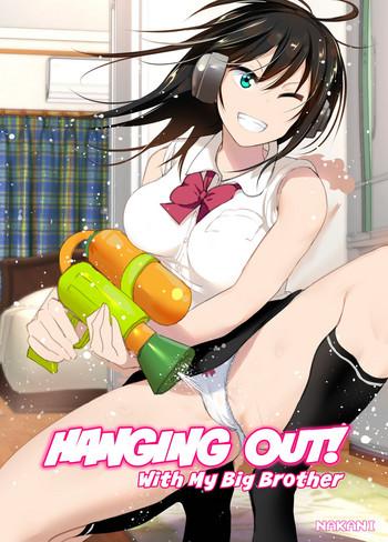 HD Onii-chan to Issho! | Hanging Out! With My Big Brother- Original hentai Squirting
