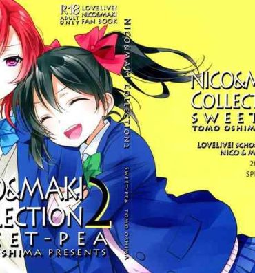Fuck Her Hard (Makitan!) [Sweet Pea (Ooshima Tomo)] Nico-chan ga Kaze o Hiki mashita | NICO-CHAN HAS CAUGHT A COLD (Nico&Maki Collection 2) (Love Live!) [English] [WindyFall Scanlations]- Love live hentai Cei