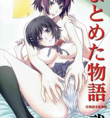 Exgirlfriend Matometa Monogatari Ni.- Bakemonogatari hentai Porn Amateur