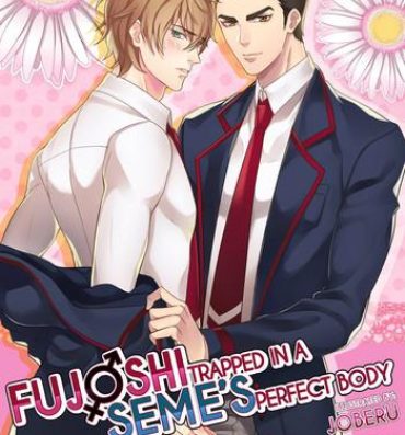 Ass Worship Fujoshi Trapped in a Seme's Perfect Body 1, 2 Athletic