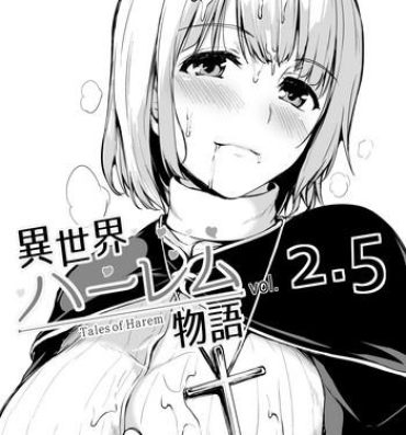 Girlsfucking Isekai Harem Monogatari – Tales of Harem Vol. 2.5- Original hentai 3way