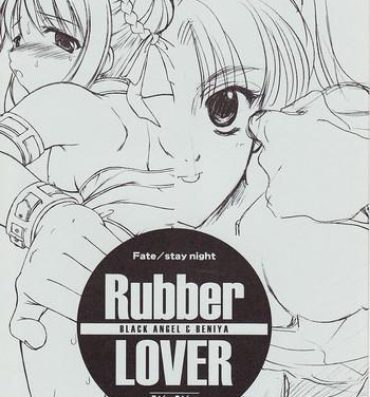 Amadora Rubber Lover- Fate stay night hentai Ejaculation