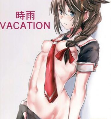 Amatoriale Shigure VACATION- Kantai collection hentai Officesex