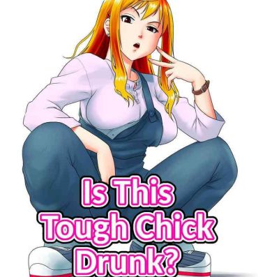 Lady Kore wa Yoi Anego desu ka? | Is This Tough Chick Drunk? Vip